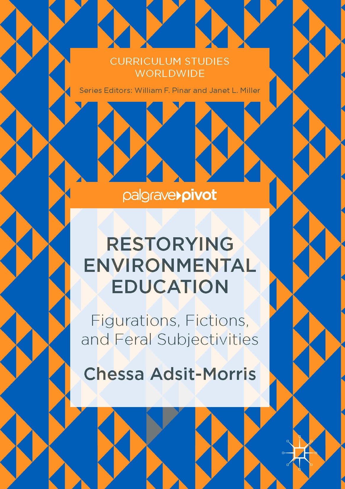 Titlebook: Restorying Environmental Education; Figurations, Fiction Chessa Adsit-Morris Book 2017 The Editor(s) (if applicable) and The Author(s) 2017 Titlebook: Restorying Environmental Education; Figurations, Fiction Chessa Adsit-Morris Book 2017 The Editor(s) (if applicable) and The Author(s) 2017