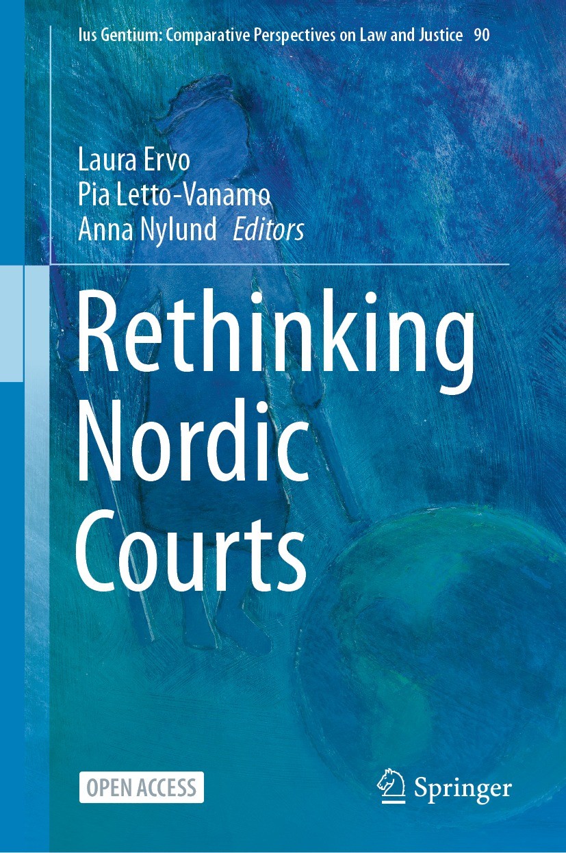 Titlebook: Rethinking Nordic Courts; Laura Ervo,Pia Letto-Vanamo,Anna Nylund Book‘‘‘‘‘‘‘‘ 2021 The Editor(s) (if applicable) and The Author(s) 2021 O Titlebook: Rethinking Nordic Courts; Laura Ervo,Pia Letto-Vanamo,Anna Nylund Book‘‘‘‘‘‘‘‘ 2021 The Editor(s) (if applicable) and The Author(s) 2021 O