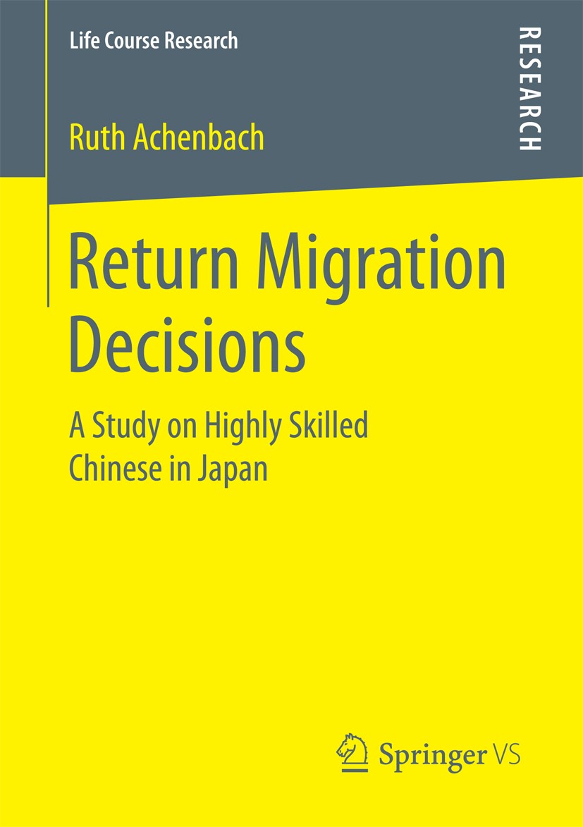 Titlebook: Return Migration Decisions; A Study on Highly Sk Ruth Achenbach Book 2017 Springer Fachmedien Wiesbaden GmbH 2017 Decision Theory.Decision- Titlebook: Return Migration Decisions; A Study on Highly Sk Ruth Achenbach Book 2017 Springer Fachmedien Wiesbaden GmbH 2017 Decision Theory.Decision-