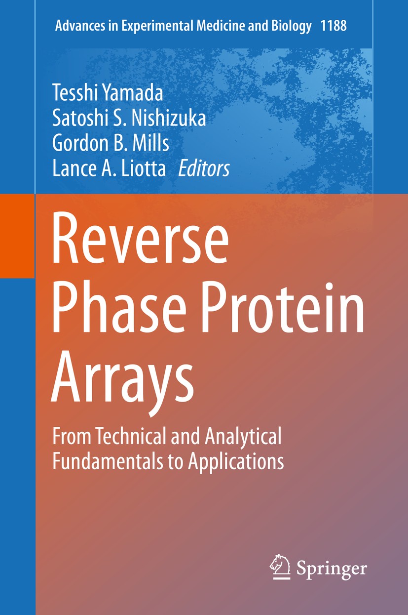Titlebook: Reverse Phase Protein Arrays; From Technical and A Tesshi Yamada,Satoshi S. Nishizuka,Lance A. Liotta Book 2019 Springer Nature Singapore P Titlebook: Reverse Phase Protein Arrays; From Technical and A Tesshi Yamada,Satoshi S. Nishizuka,Lance A. Liotta Book 2019 Springer Nature Singapore P