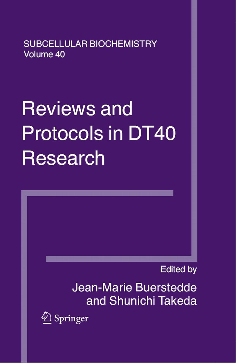Titlebook: Reviews and Protocols in DT40 Research; Subcellular Biochemi Jean-Marie Buerstedde,Shunichi Takeda Book 2006 Springer Science+Business Medi Titlebook: Reviews and Protocols in DT40 Research; Subcellular Biochemi Jean-Marie Buerstedde,Shunichi Takeda Book 2006 Springer Science+Business Medi