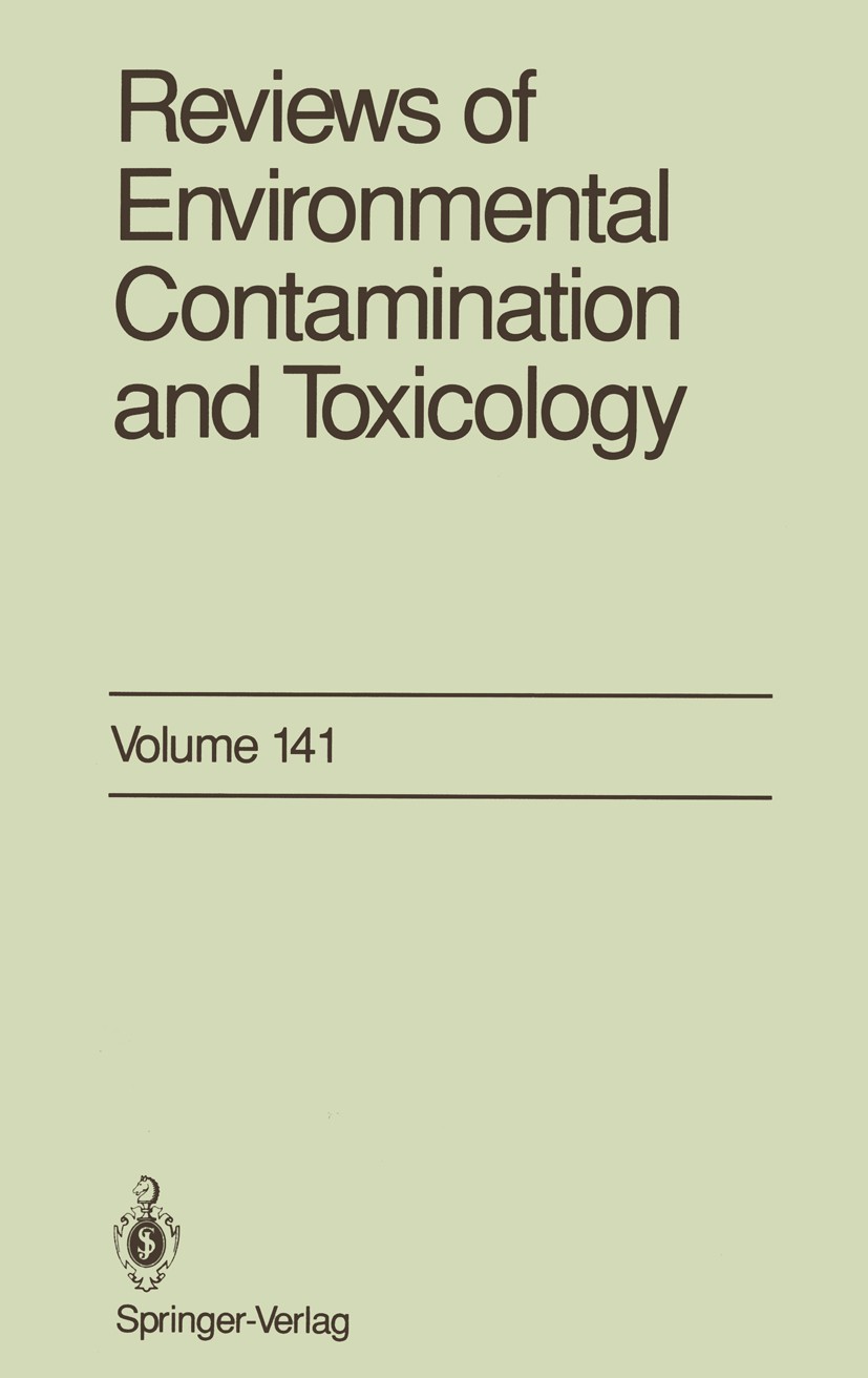 Titlebook: Reviews of Environmental Contamination and Toxicology; Continuation of Resi George W. Ware,Francis A. Gunther Book 1995 Springer-Verlag New Titlebook: Reviews of Environmental Contamination and Toxicology; Continuation of Resi George W. Ware,Francis A. Gunther Book 1995 Springer-Verlag New
