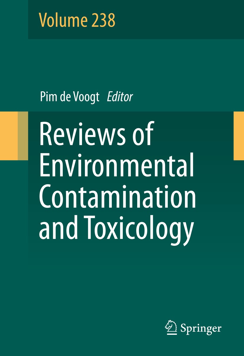 Titlebook: Reviews of Environmental Contamination and Toxicology Volume 238; Francis A. Gunther (Editor-in-chief),Pim de Voogt Book 2016 Springer Int Titlebook: Reviews of Environmental Contamination and Toxicology Volume 238; Francis A. Gunther (Editor-in-chief),Pim de Voogt Book 2016 Springer Int