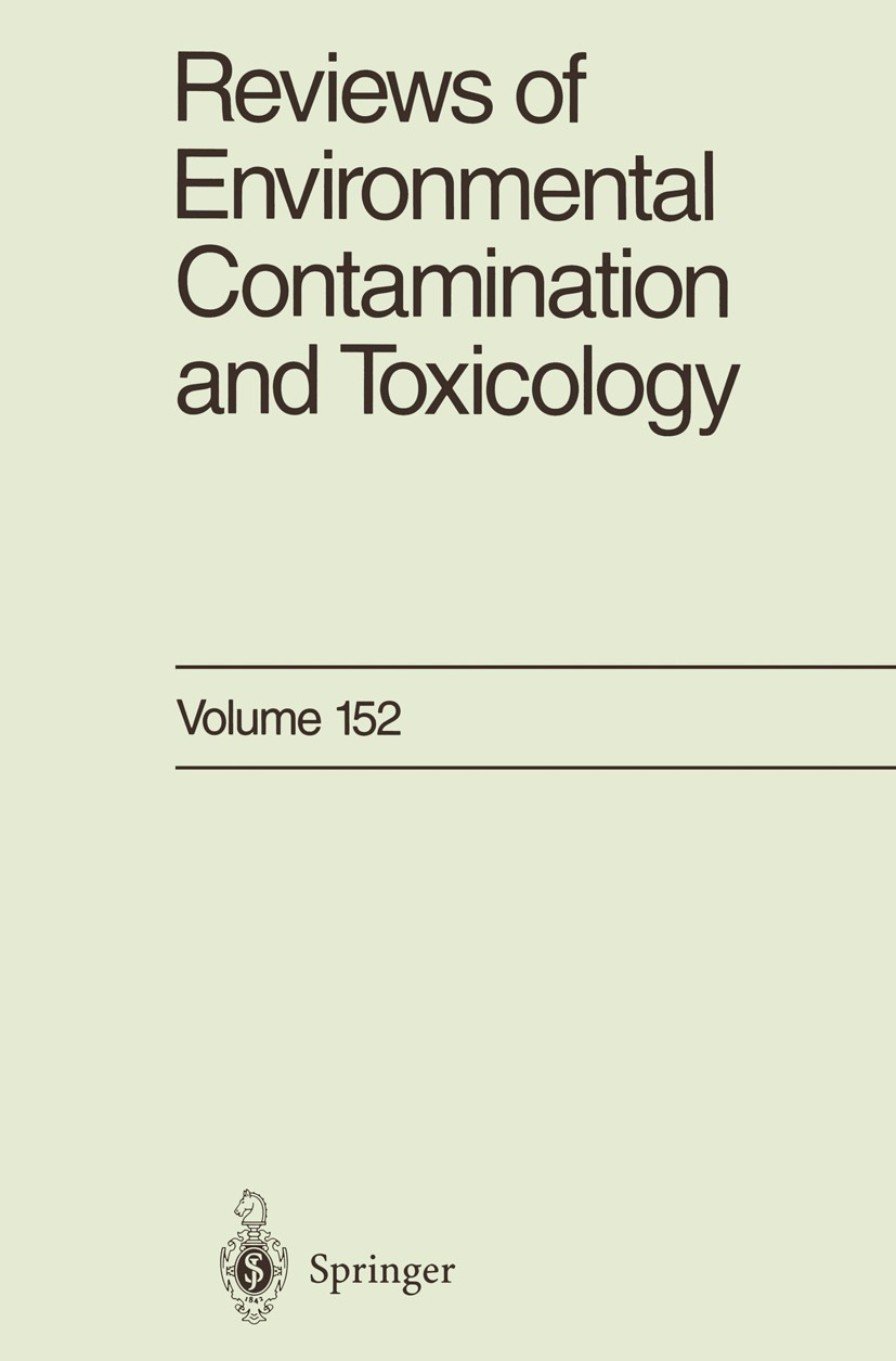 Titlebook: Reviews of Environmental Contamination and Toxicology; Continuation of Resi George W. Ware (Reviews of Environmental Contamina Book 1997 Sp Titlebook: Reviews of Environmental Contamination and Toxicology; Continuation of Resi George W. Ware (Reviews of Environmental Contamina Book 1997 Sp