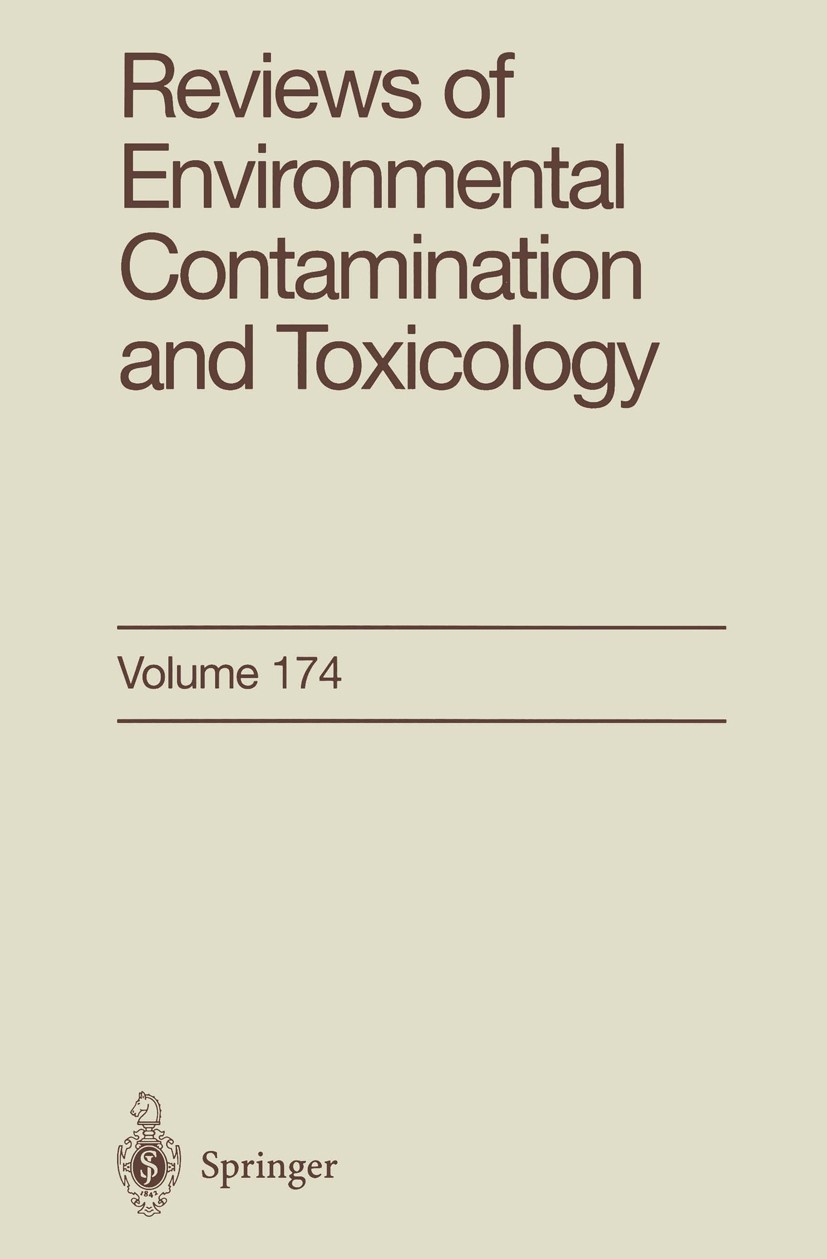 Titlebook: Reviews of Environmental Contamination and Toxicology; Continuation of Resi George W. Ware Book 2002 Springer Science+Business Media New Yo Titlebook: Reviews of Environmental Contamination and Toxicology; Continuation of Resi George W. Ware Book 2002 Springer Science+Business Media New Yo