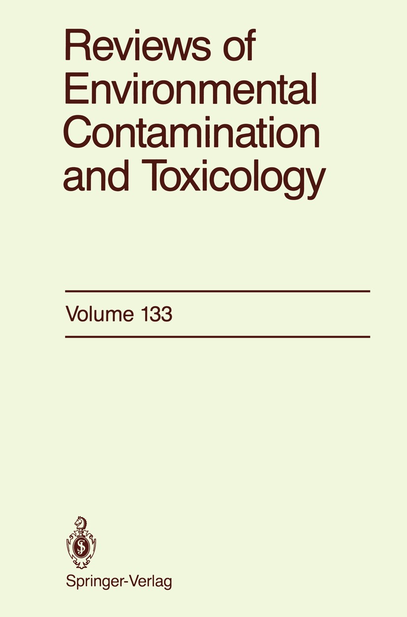 Titlebook: Reviews of Environmental Contamination and Toxicology; Continuation of Resi George W. Ware Conference proceedings 1993 Springer-Verlag New Titlebook: Reviews of Environmental Contamination and Toxicology; Continuation of Resi George W. Ware Conference proceedings 1993 Springer-Verlag New