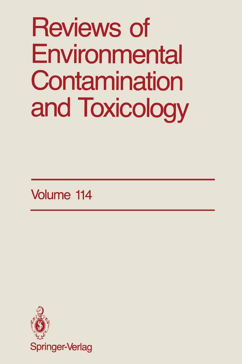 Titlebook: Reviews of Environmental Contamination and Toxicology; Continuation of Resi George W. Ware Book 1990 Springer-Verlag New York Inc. 1990 Rev Titlebook: Reviews of Environmental Contamination and Toxicology; Continuation of Resi George W. Ware Book 1990 Springer-Verlag New York Inc. 1990 Rev