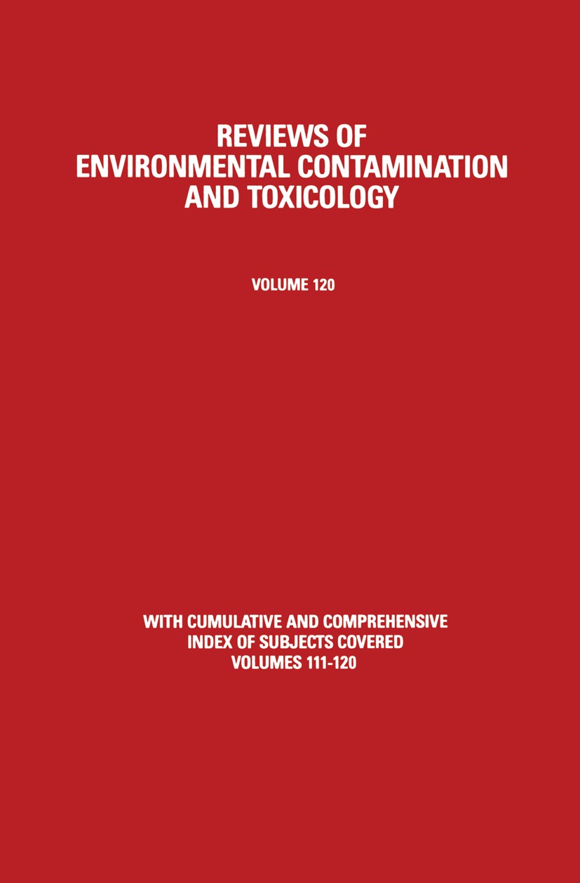 Titlebook: Reviews of Environmental Contamination and Toxicology; George W. Ware Book 1991 Springer-Verlag New York Inc. 1991 biology.ecosystem.envir Titlebook: Reviews of Environmental Contamination and Toxicology; George W. Ware Book 1991 Springer-Verlag New York Inc. 1991 biology.ecosystem.envir