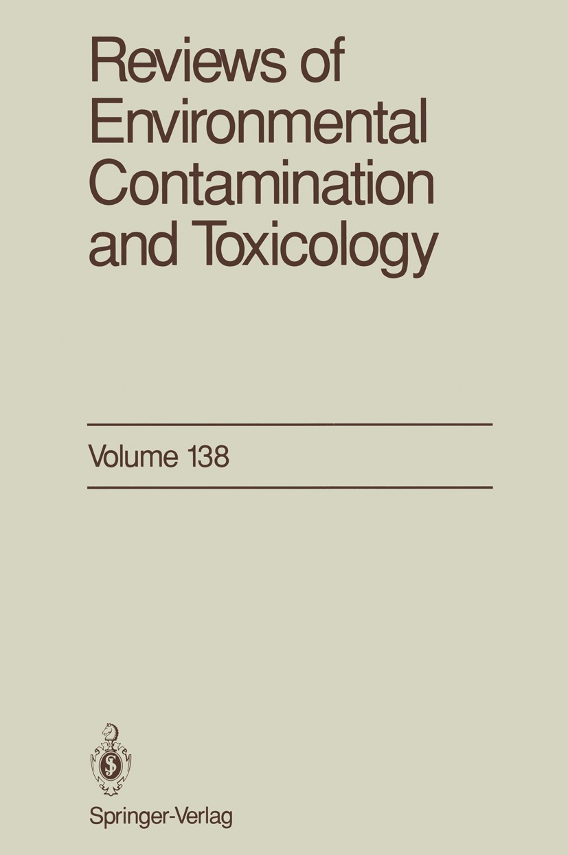 Titlebook: Reviews of Environmental Contamination and Toxicology; Continuation of Resi George W. Ware Book 1994 Springer-Verlag New York, Inc. 1994 Re Titlebook: Reviews of Environmental Contamination and Toxicology; Continuation of Resi George W. Ware Book 1994 Springer-Verlag New York, Inc. 1994 Re