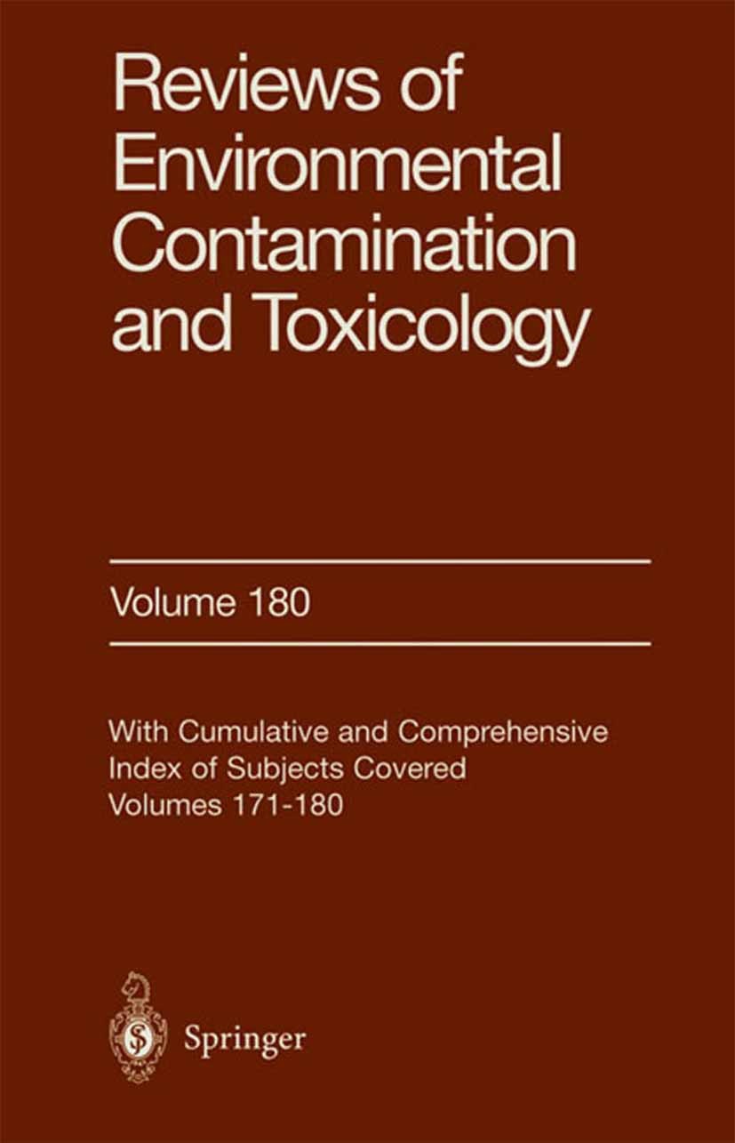 Titlebook: Reviews of Environmental Contamination and Toxicology; Continuation of Resi George Ware Book 2004 Springer Science+Business Media New York Titlebook: Reviews of Environmental Contamination and Toxicology; Continuation of Resi George Ware Book 2004 Springer Science+Business Media New York