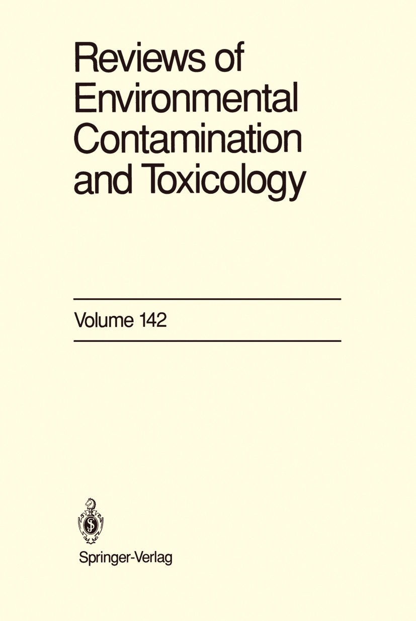 Titlebook: Reviews of Environmental Contamination and Toxicology; Continuation of Resi George W. Ware Book 1995 Springer-Verlag New York, Inc. 1995 Re Titlebook: Reviews of Environmental Contamination and Toxicology; Continuation of Resi George W. Ware Book 1995 Springer-Verlag New York, Inc. 1995 Re