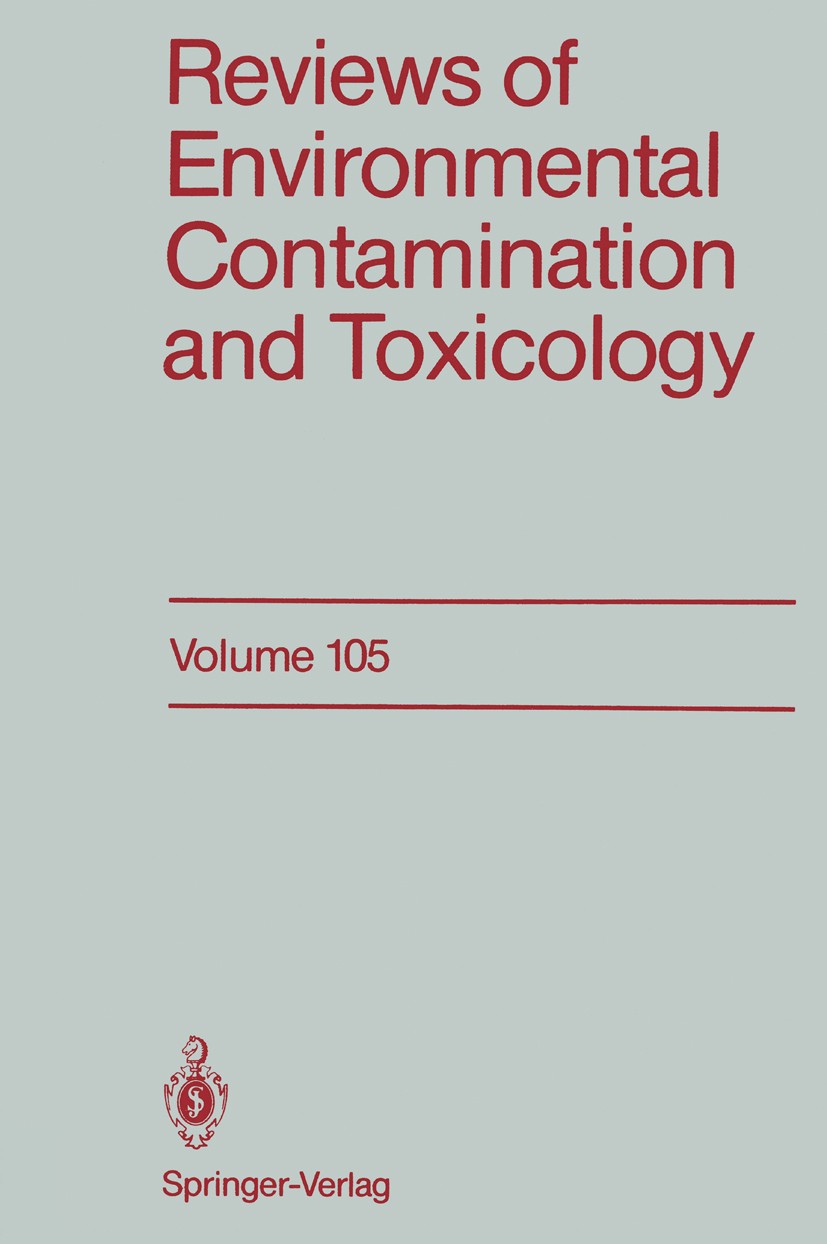 Titlebook: Reviews of Environmental Contamination and Toxicology; Continuation of Resi George W. Ware Book 1988 Springer-Verlag New York Inc. 1988 Rev Titlebook: Reviews of Environmental Contamination and Toxicology; Continuation of Resi George W. Ware Book 1988 Springer-Verlag New York Inc. 1988 Rev