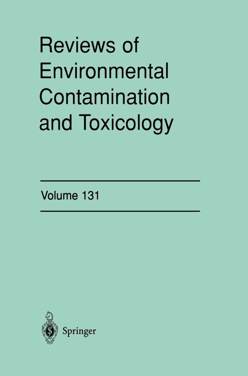 Titlebook: Reviews of Environmental Contamination and Toxicology; Continuation of Resi George W. Ware Conference proceedings 1993 Springer-Verlag New Titlebook: Reviews of Environmental Contamination and Toxicology; Continuation of Resi George W. Ware Conference proceedings 1993 Springer-Verlag New