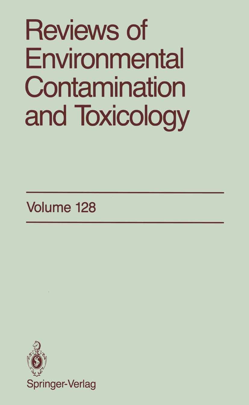 Titlebook: Reviews of Environmental Contamination and Toxicology; George W. Ware Conference proceedings 1992 Springer Science+Business Media New York Titlebook: Reviews of Environmental Contamination and Toxicology; George W. Ware Conference proceedings 1992 Springer Science+Business Media New York