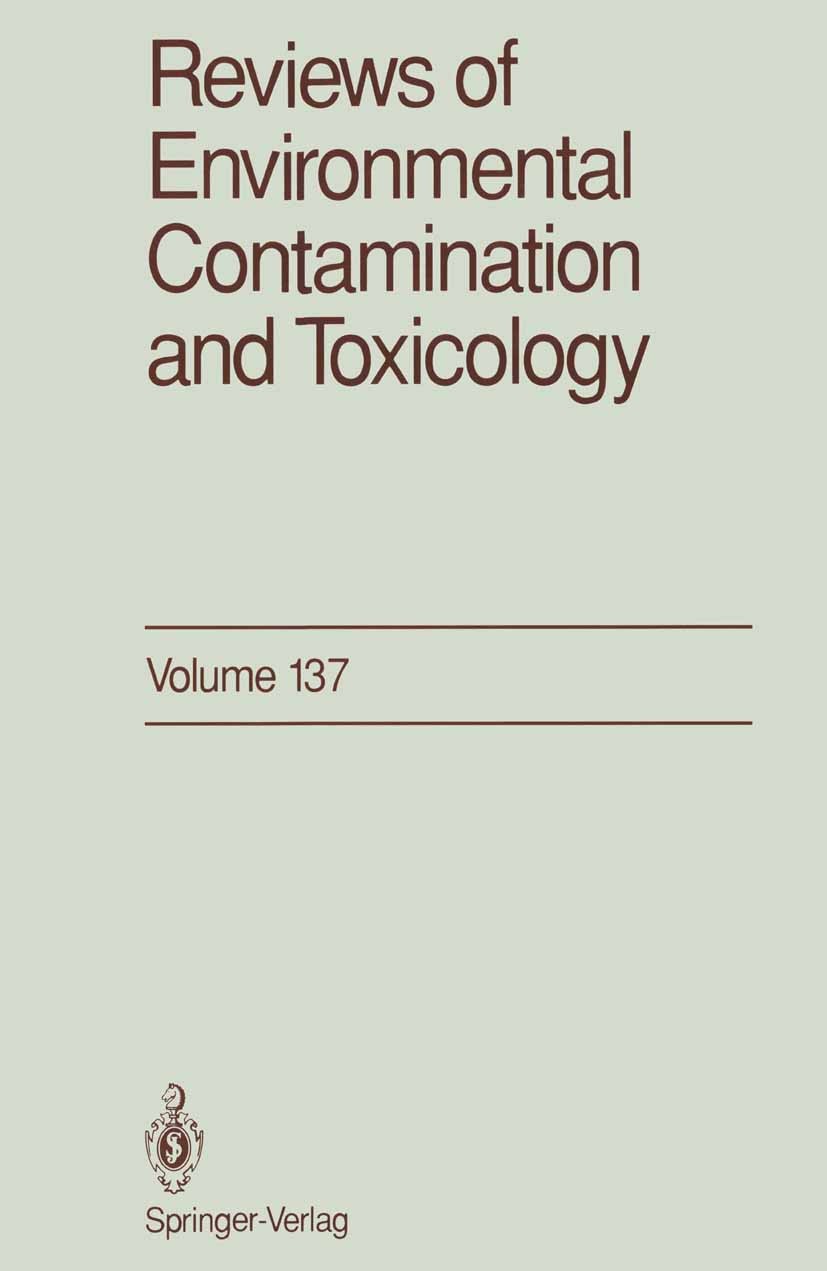 Titlebook: Reviews of Environmental Contamination and Toxicology; Continuation of Resi George W. Ware Book 1994 Springer-Verlag New York, Inc. 1994 Re Titlebook: Reviews of Environmental Contamination and Toxicology; Continuation of Resi George W. Ware Book 1994 Springer-Verlag New York, Inc. 1994 Re