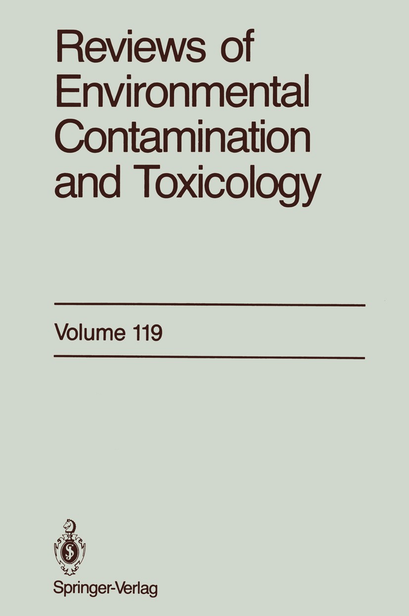 Titlebook: Reviews of Environmental Contamination and Toxicology; Continuation of Resi George W. Ware Book 1991 Springer-Verlag New York, Inc. 1991 Re Titlebook: Reviews of Environmental Contamination and Toxicology; Continuation of Resi George W. Ware Book 1991 Springer-Verlag New York, Inc. 1991 Re