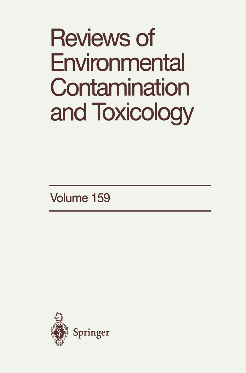 Titlebook: Reviews of Environmental Contamination and Toxicology; Continuation of Resi George W. Ware Book 1999 Springer Science+Business Media New Yo Titlebook: Reviews of Environmental Contamination and Toxicology; Continuation of Resi George W. Ware Book 1999 Springer Science+Business Media New Yo