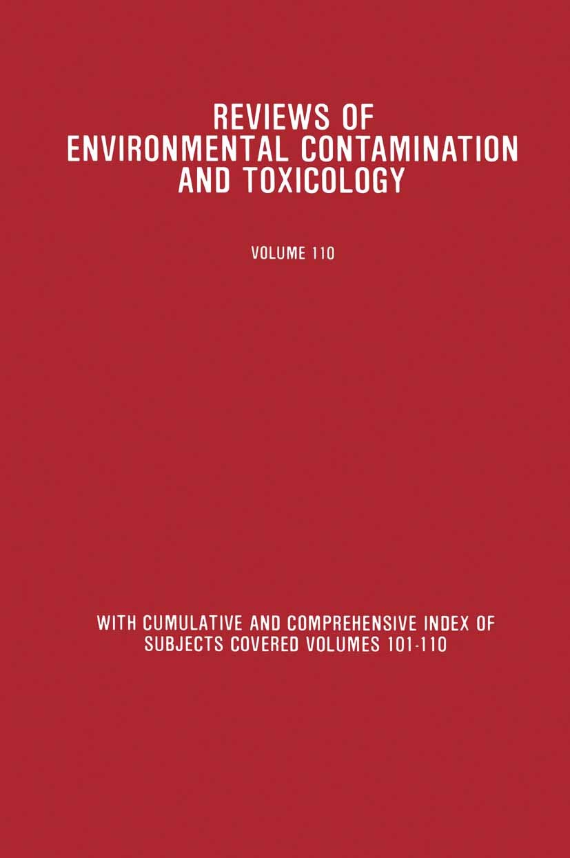Titlebook: Reviews of Environmental Contamination and Toxicology; Continuation of Resi George W. Ware Book 1989 Springer-Verlag New York Inc. 1989 Rev Titlebook: Reviews of Environmental Contamination and Toxicology; Continuation of Resi George W. Ware Book 1989 Springer-Verlag New York Inc. 1989 Rev