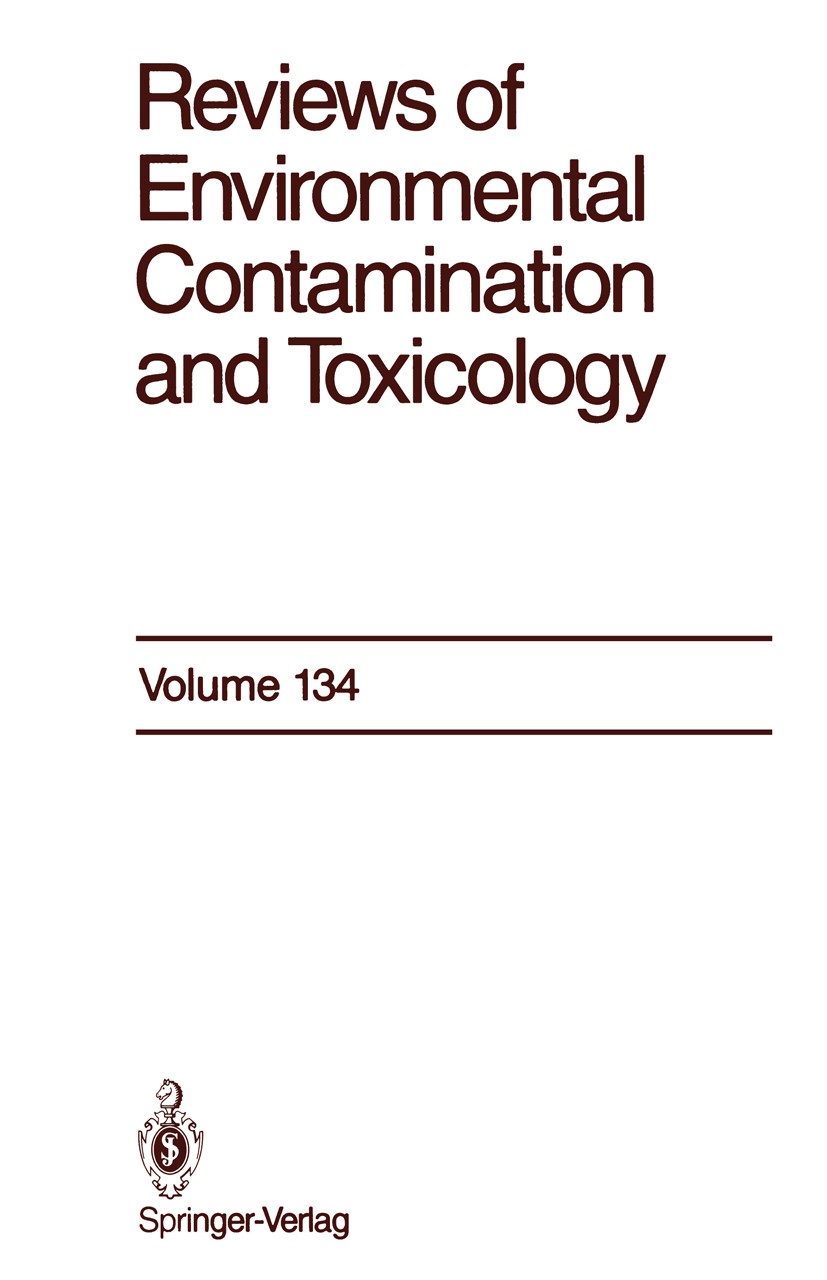 Titlebook: Reviews of Environmental Contamination and Toxicology; Continuation of Resi George W. Ware Book 1994 Springer-Verlag New York, Inc. 1994 Re Titlebook: Reviews of Environmental Contamination and Toxicology; Continuation of Resi George W. Ware Book 1994 Springer-Verlag New York, Inc. 1994 Re