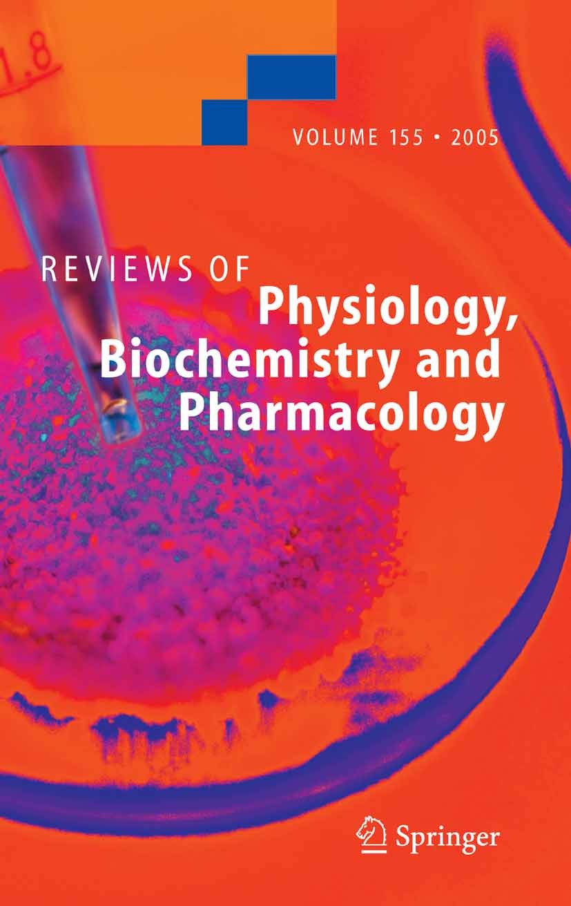 Titlebook: Reviews of Physiology, Biochemistry and Pharmacology 155; S. G. Amara,E. Bamberg,M. Schweiger Book 2005 The Editor(s) (if applicable) and Titlebook: Reviews of Physiology, Biochemistry and Pharmacology 155; S. G. Amara,E. Bamberg,M. Schweiger Book 2005 The Editor(s) (if applicable) and