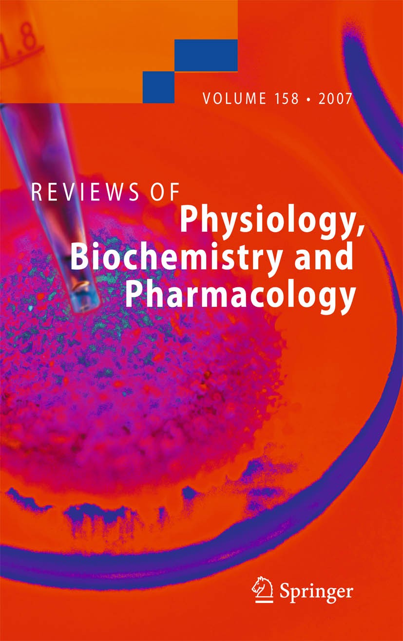 Titlebook: Reviews of Physiology, Biochemistry and Pharmacology 158; S.G. Amara Book 2007 The Editor(s) (if applicable) and The Author(s), under excl Titlebook: Reviews of Physiology, Biochemistry and Pharmacology 158; S.G. Amara Book 2007 The Editor(s) (if applicable) and The Author(s), under excl