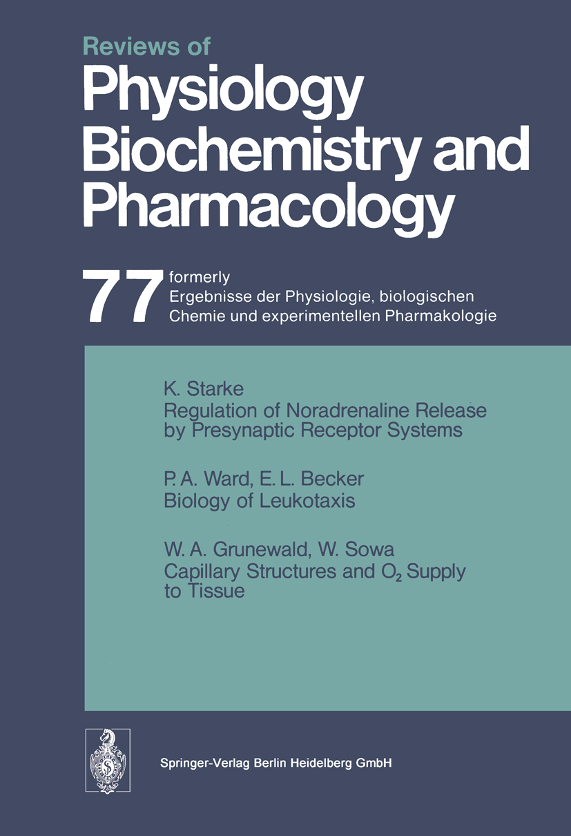 Titlebook: Ergebnisse der Physiologie, biologischen Chemie undexperimentellen Pharmakologie; R. H. Adrian,E. Helmreich,A. Weber Book 1977 The Editor( Titlebook: Ergebnisse der Physiologie, biologischen Chemie undexperimentellen Pharmakologie; R. H. Adrian,E. Helmreich,A. Weber Book 1977 The Editor(