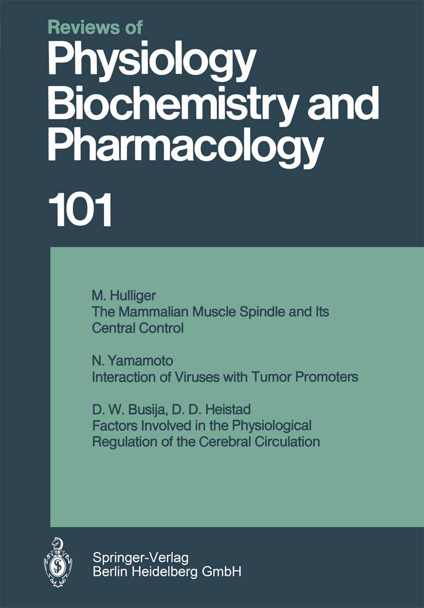 Titlebook: Reviews of Physiology, Biochemistry and Pharmacology; Volume: 101 Book 1984 The Editor(s) (if applicable) and The Author(s), under exclusi Titlebook: Reviews of Physiology, Biochemistry and Pharmacology; Volume: 101 Book 1984 The Editor(s) (if applicable) and The Author(s), under exclusi