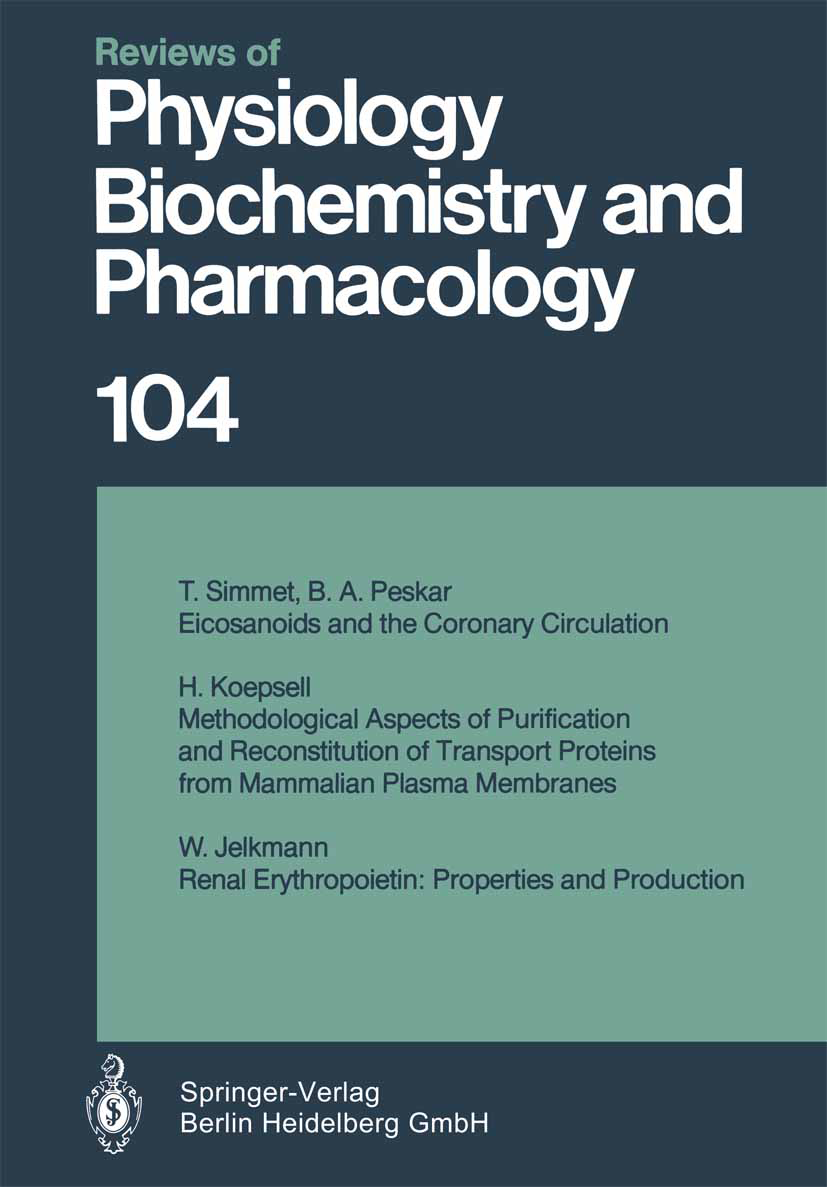 Titlebook: Reviews of Physiology, Biochemistry and Pharmacology; Book 1986 The Editor(s) (if applicable) and The Author(s), under exclusive license Titlebook: Reviews of Physiology, Biochemistry and Pharmacology; Book 1986 The Editor(s) (if applicable) and The Author(s), under exclusive license