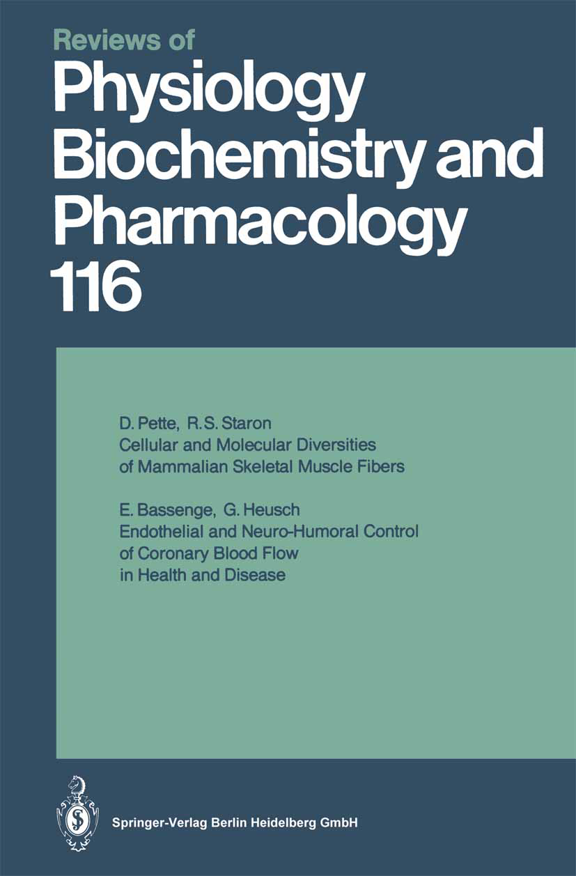 Titlebook: Reviews of Physiology, Biochemistry and Pharmacology; Volume: 116 Book 1990 The Editor(s) (if applicable) and The Author(s), under exclusi Titlebook: Reviews of Physiology, Biochemistry and Pharmacology; Volume: 116 Book 1990 The Editor(s) (if applicable) and The Author(s), under exclusi