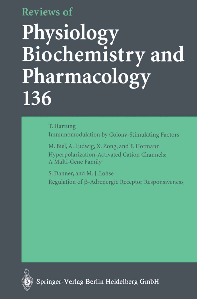 Titlebook: Reviews of Physiology, Biochemistry and Pharmacology; M. P. Blaustein,R. Greger,M. Schweiger Book 1999 The Editor(s) (if applicable) and T Titlebook: Reviews of Physiology, Biochemistry and Pharmacology; M. P. Blaustein,R. Greger,M. Schweiger Book 1999 The Editor(s) (if applicable) and T