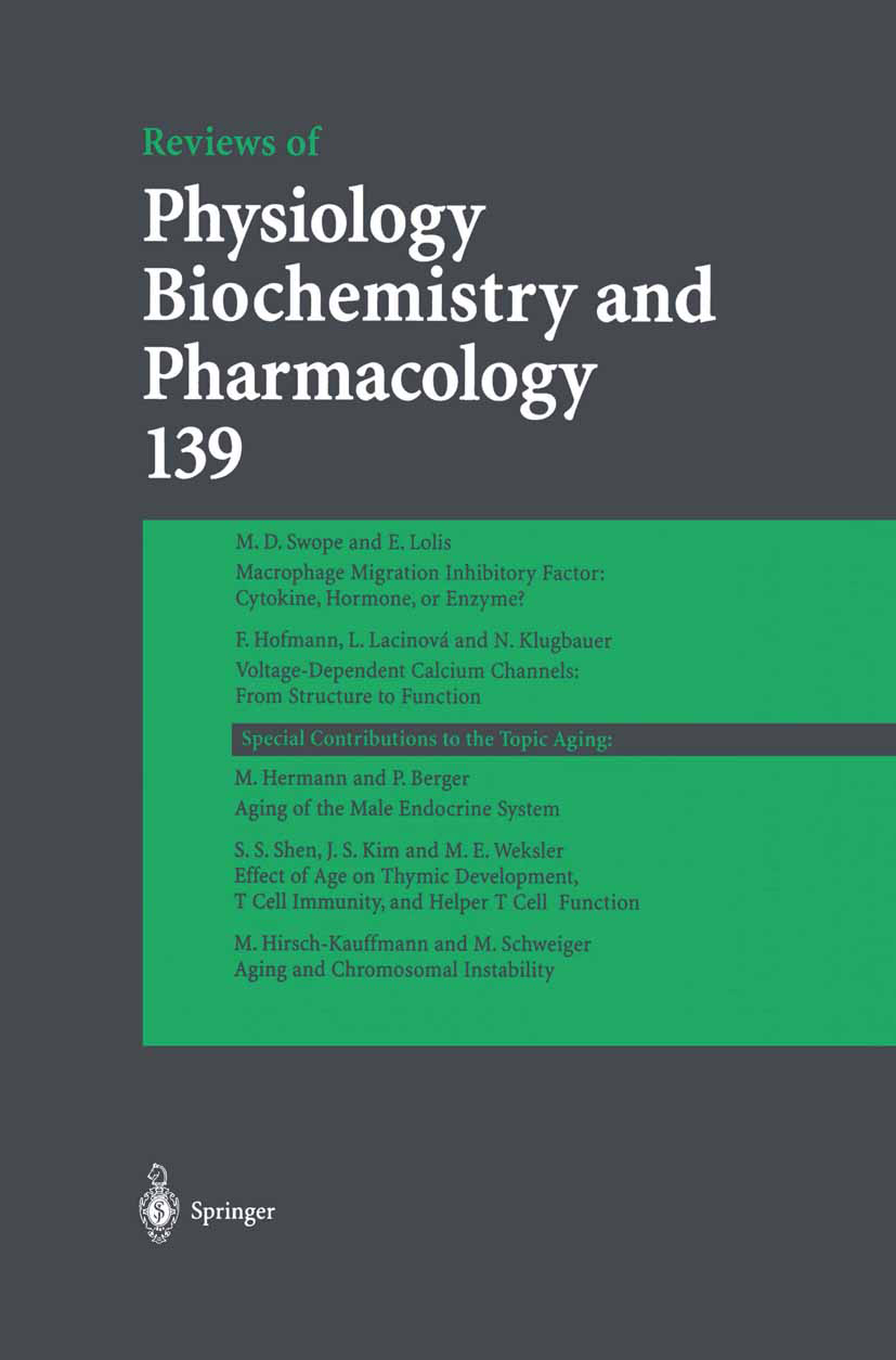 Titlebook: Reviews of Physiology, Biochemistry and Pharmacology 139; M. P. Blaustein,R. Greger,M. Schweiger Book 1999 The Editor(s) (if applicable) a Titlebook: Reviews of Physiology, Biochemistry and Pharmacology 139; M. P. Blaustein,R. Greger,M. Schweiger Book 1999 The Editor(s) (if applicable) a