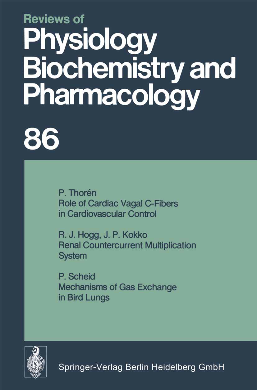 Titlebook: Reviews of Physiology, Biochemistry and Pharmacology; Volume: 86 R. H. Adrian,E. Helmreich,A. Weber Book 1979 The Editor(s) (if applicable) Titlebook: Reviews of Physiology, Biochemistry and Pharmacology; Volume: 86 R. H. Adrian,E. Helmreich,A. Weber Book 1979 The Editor(s) (if applicable)