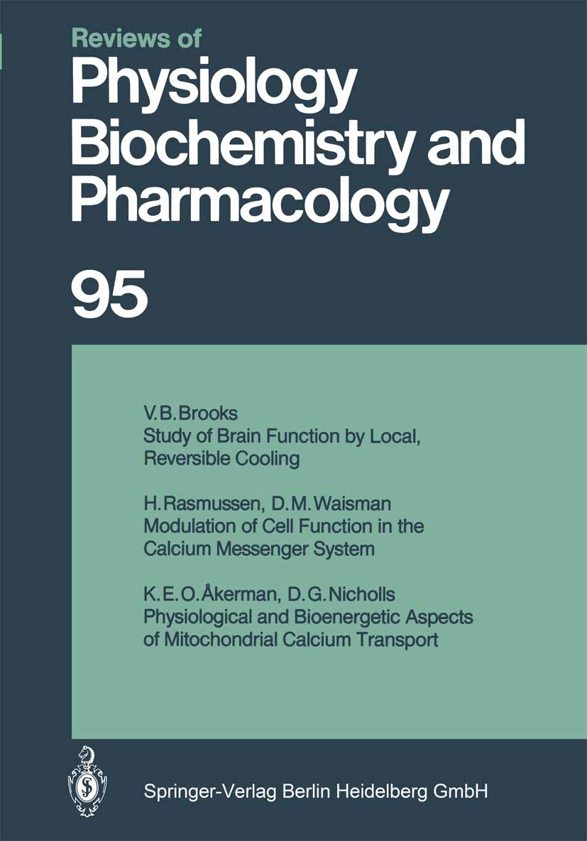 Titlebook: Reviews of Physiology, Biochemistry and Pharmacology; Volume: 95 R. H. Adrian,H. zur Hausen,A. Weber Book 1983 The Editor(s) (if applicable Titlebook: Reviews of Physiology, Biochemistry and Pharmacology; Volume: 95 R. H. Adrian,H. zur Hausen,A. Weber Book 1983 The Editor(s) (if applicable