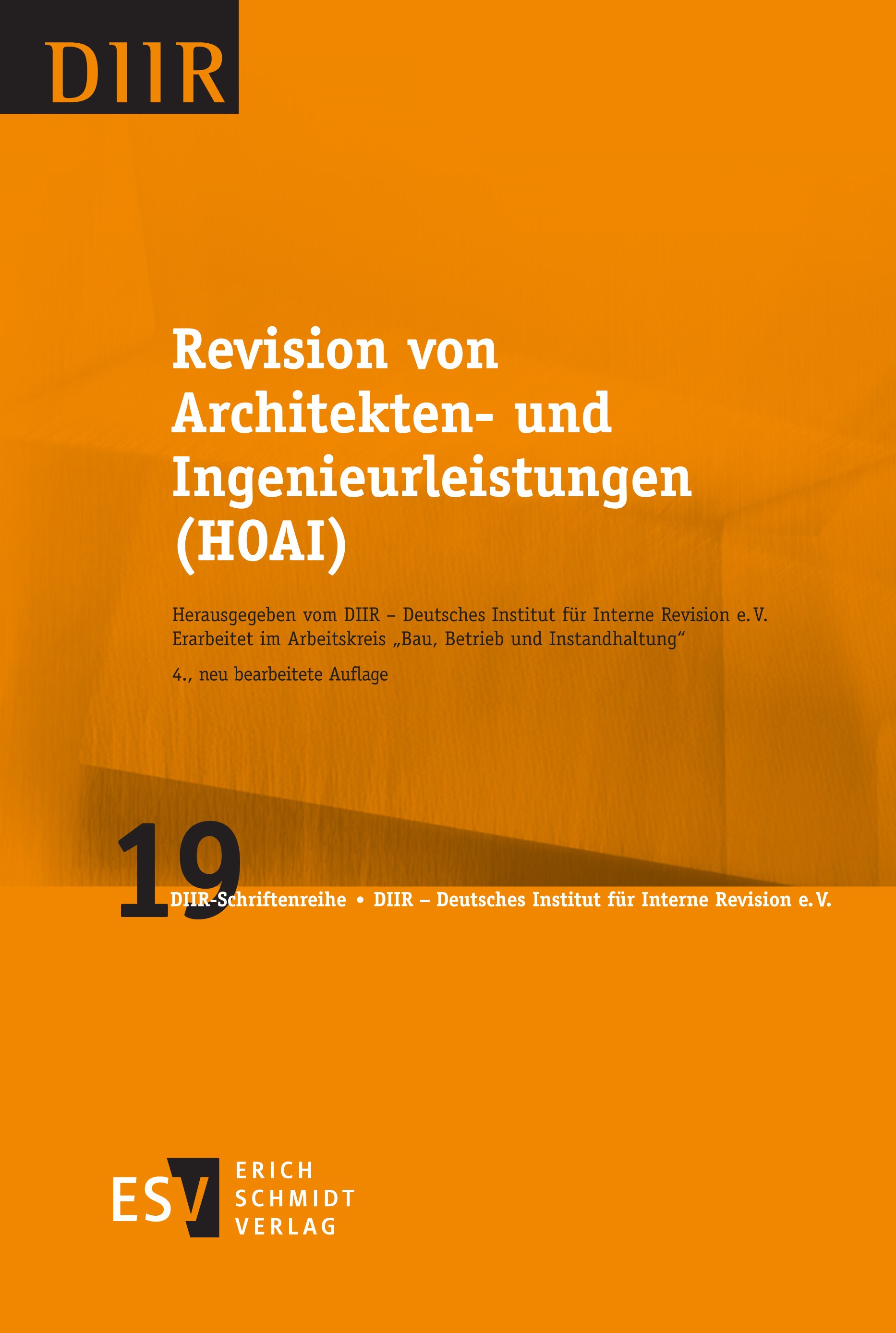 Titlebook: Revision von Architekten- und Ingenieurleistungen (HOAI); DIIR – Deutsches Institut für Interne Revision e.V Book 2022Latest edition Erich Titlebook: Revision von Architekten- und Ingenieurleistungen (HOAI); DIIR – Deutsches Institut für Interne Revision e.V Book 2022Latest edition Erich