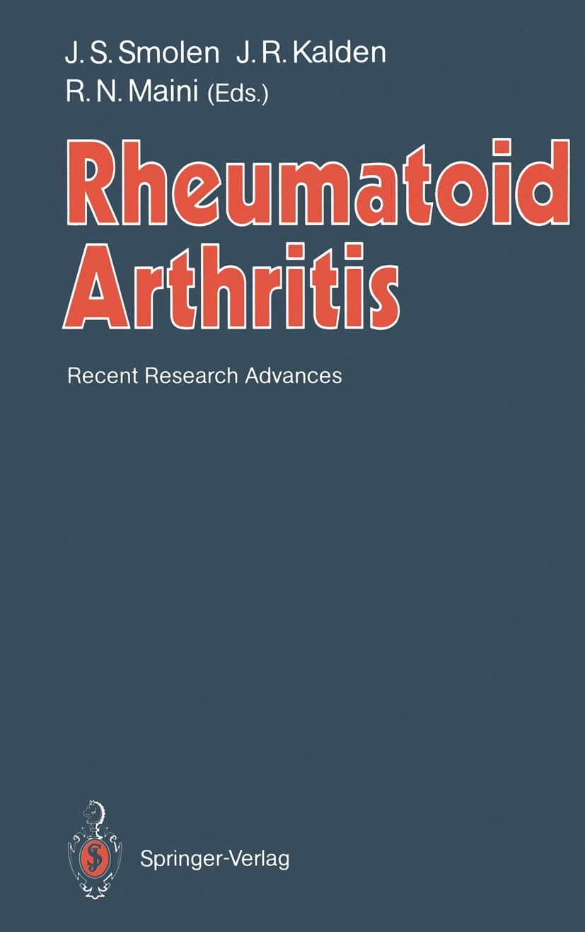 Titlebook: Rheumatoid Arthritis; Recent Research Adva Josef S. Smolen,Joachim R. Kalden,Ravinder N. Main Conference proceedings 1992 Springer-Verlag B Titlebook: Rheumatoid Arthritis; Recent Research Adva Josef S. Smolen,Joachim R. Kalden,Ravinder N. Main Conference proceedings 1992 Springer-Verlag B