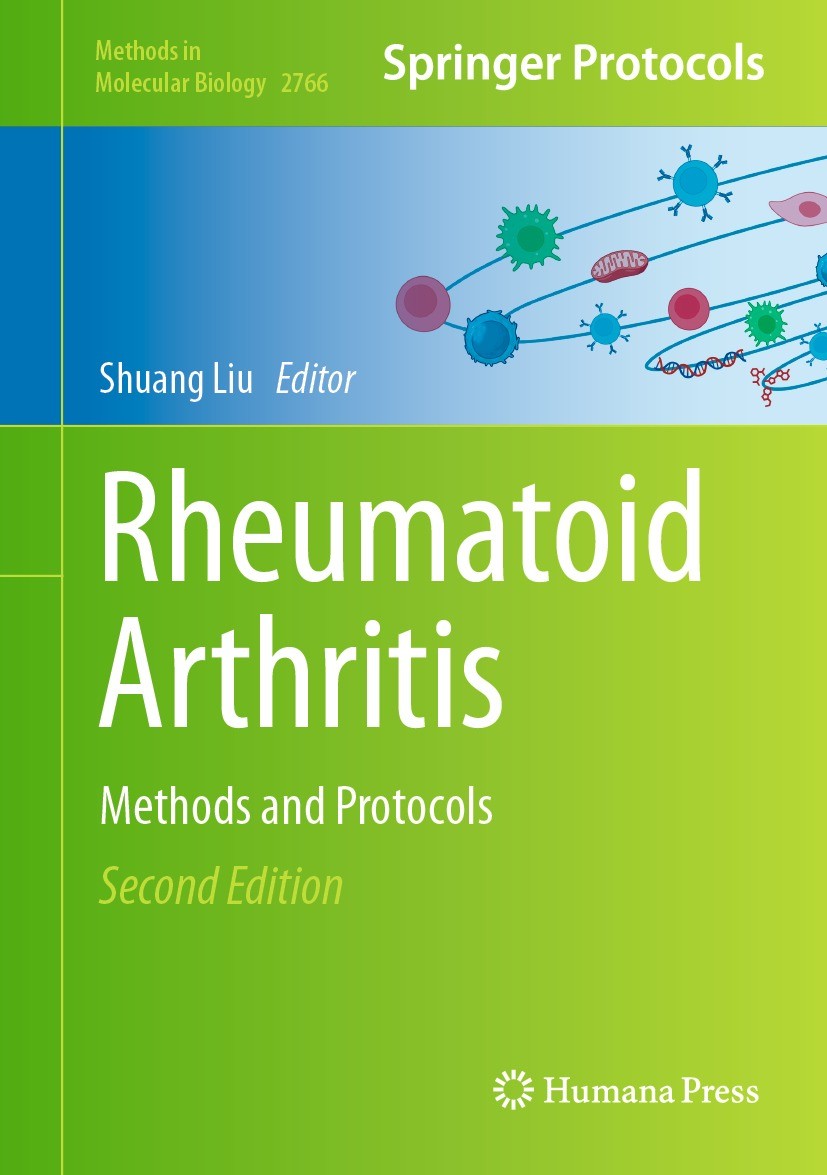 Titlebook: Rheumatoid Arthritis; Methods and Protocol Shuang Liu Book 2024Latest edition The Editor(s) (if applicable) and The Author(s), under exclus Titlebook: Rheumatoid Arthritis; Methods and Protocol Shuang Liu Book 2024Latest edition The Editor(s) (if applicable) and The Author(s), under exclus