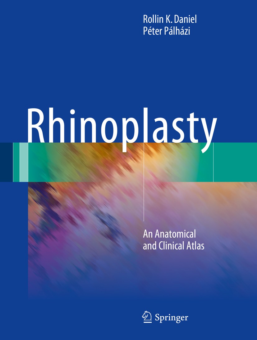Titlebook: Rhinoplasty; An Anatomical and Cl Rollin K. Daniel,Péter Pálházi Book 2018 Springer International Publishing AG, part of Springer Nature 20 Titlebook: Rhinoplasty; An Anatomical and Cl Rollin K. Daniel,Péter Pálházi Book 2018 Springer International Publishing AG, part of Springer Nature 20