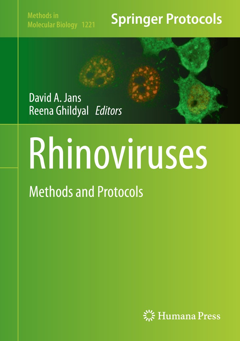 Titlebook: Rhinoviruses; Methods and Protocol David A. Jans,Reena Ghildyal Book 2015 Springer Science+Business Media New York 2015 high-end imaging te Titlebook: Rhinoviruses; Methods and Protocol David A. Jans,Reena Ghildyal Book 2015 Springer Science+Business Media New York 2015 high-end imaging te