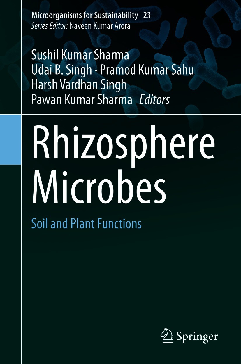Titlebook: Rhizosphere Microbes; Soil and Plant Funct Sushil Kumar Sharma,Udai B. Singh,Pawan Kumar Shar Book 2020 Springer Nature Singapore Pte Ltd. Titlebook: Rhizosphere Microbes; Soil and Plant Funct Sushil Kumar Sharma,Udai B. Singh,Pawan Kumar Shar Book 2020 Springer Nature Singapore Pte Ltd.
