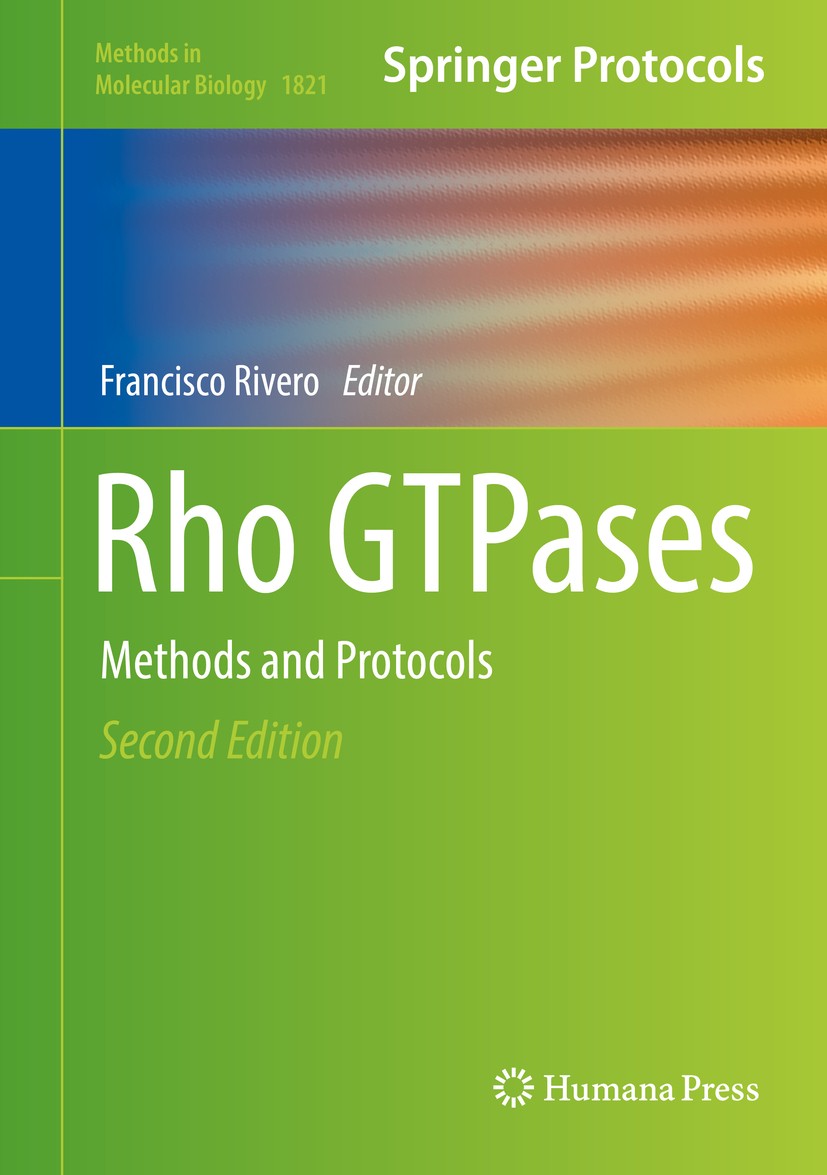Titlebook: Rho GTPases; Methods and Protocol Francisco Rivero Book 2018Latest edition Springer Science+Business Media, LLC, part of Springer Nature 20 Titlebook: Rho GTPases; Methods and Protocol Francisco Rivero Book 2018Latest edition Springer Science+Business Media, LLC, part of Springer Nature 20