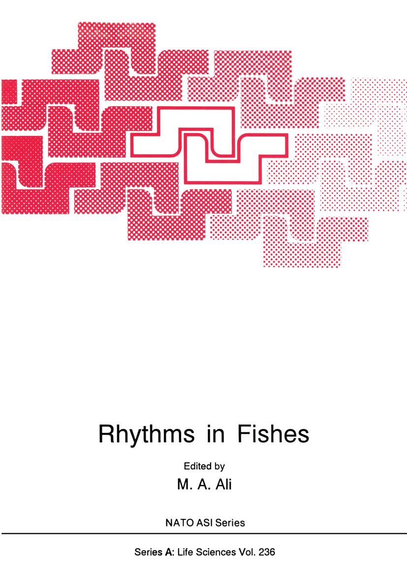 Titlebook: Rhythms in Fishes; M. A. Ali Book 1992 Springer Science+Business Media New York 1992 Adaptation.Pet.behavior.biological.fish.phase.recepto Titlebook: Rhythms in Fishes; M. A. Ali Book 1992 Springer Science+Business Media New York 1992 Adaptation.Pet.behavior.biological.fish.phase.recepto