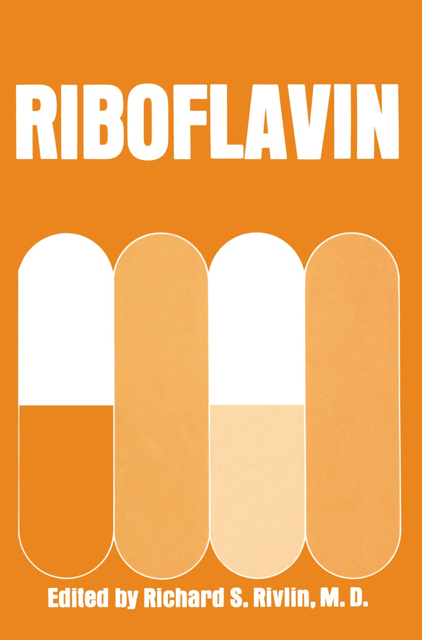 Titlebook: Riboflavin; Richard S. Rivlin Book 1975 Plenum Press, New York 1975 Absorption.Riboflavin.Vitamin.chemistry.physiology Titlebook: Riboflavin; Richard S. Rivlin Book 1975 Plenum Press, New York 1975 Absorption.Riboflavin.Vitamin.chemistry.physiology