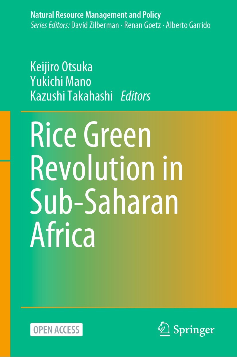 Titlebook: Rice Green Revolution in Sub-Saharan Africa; Keijiro Otsuka,Yukichi Mano,Kazushi Takahashi Book‘‘‘‘‘‘‘‘ 2023 JICA Ogata Research Institute Titlebook: Rice Green Revolution in Sub-Saharan Africa; Keijiro Otsuka,Yukichi Mano,Kazushi Takahashi Book‘‘‘‘‘‘‘‘ 2023 JICA Ogata Research Institute