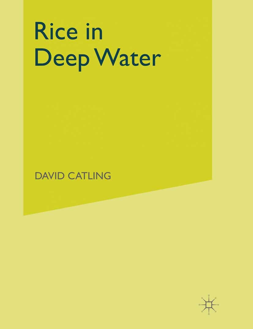 Titlebook: Rice in Deep Water; David Catling Book 1999 Palgrave Macmillan, a division of Macmillan Publishers Limited 1999 crop.ecosystem.environment Titlebook: Rice in Deep Water; David Catling Book 1999 Palgrave Macmillan, a division of Macmillan Publishers Limited 1999 crop.ecosystem.environment