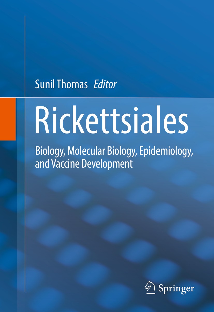 Titlebook: Rickettsiales; Biology, Molecular B Sunil Thomas Book 2016 Springer International Publishing AG 2016 Anaplasma.Ehrlichia.Neorickettsia.Orie Titlebook: Rickettsiales; Biology, Molecular B Sunil Thomas Book 2016 Springer International Publishing AG 2016 Anaplasma.Ehrlichia.Neorickettsia.Orie