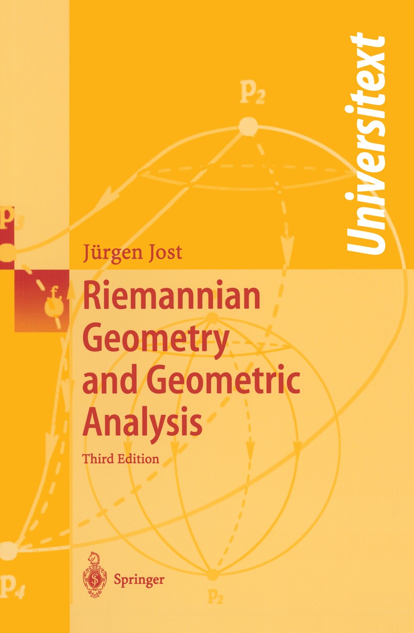 Titlebook: Riemannian Geometry and Geometric Analysis; Jürgen Jost Textbook 20023rd edition Springer-Verlag Berlin Heidelberg 2002 Floer homology.Fun Titlebook: Riemannian Geometry and Geometric Analysis; Jürgen Jost Textbook 20023rd edition Springer-Verlag Berlin Heidelberg 2002 Floer homology.Fun