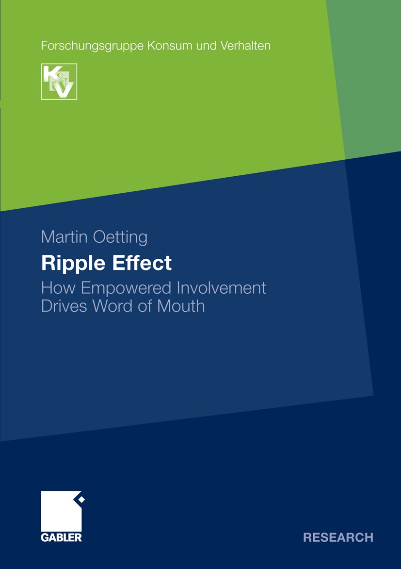Titlebook: Ripple Effect; How Empowered Involv Martin Oetting Book 2009 Gabler Verlag | Springer Fachmedien Wiesbaden GmbH, Wiesbaden 2009 Empowerment Titlebook: Ripple Effect; How Empowered Involv Martin Oetting Book 2009 Gabler Verlag | Springer Fachmedien Wiesbaden GmbH, Wiesbaden 2009 Empowerment