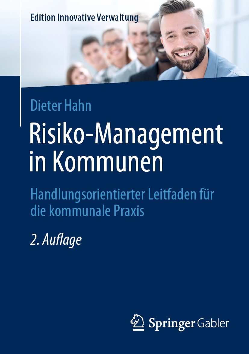 Titlebook: Risiko-Management in Kommunen; Handlungsorientierte Dieter Hahn Book 2023Latest edition Der/die Herausgeber bzw. der/die Autor(en), exklusi Titlebook: Risiko-Management in Kommunen; Handlungsorientierte Dieter Hahn Book 2023Latest edition Der/die Herausgeber bzw. der/die Autor(en), exklusi