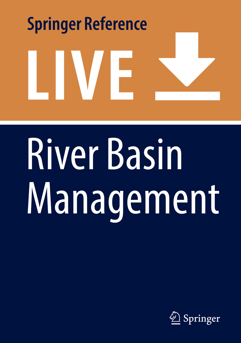 Titlebook: River Basin Management; Xiangzheng Deng,John Gibson Living reference work 20200th edition Water Resource.Integrated Water Management.Inte Titlebook: River Basin Management; Xiangzheng Deng,John Gibson Living reference work 20200th edition Water Resource.Integrated Water Management.Inte