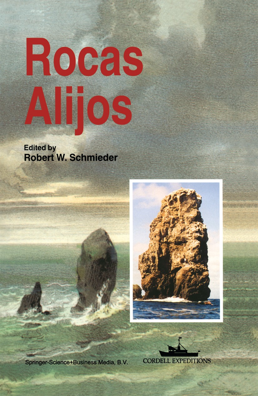 Titlebook: Rocas Alijos; Scientific Results f Robert W. Schmieder Book 1996 Springer Science+Business Media Dordrecht 1996 Flora.Ocean.echinodermata.e Titlebook: Rocas Alijos; Scientific Results f Robert W. Schmieder Book 1996 Springer Science+Business Media Dordrecht 1996 Flora.Ocean.echinodermata.e